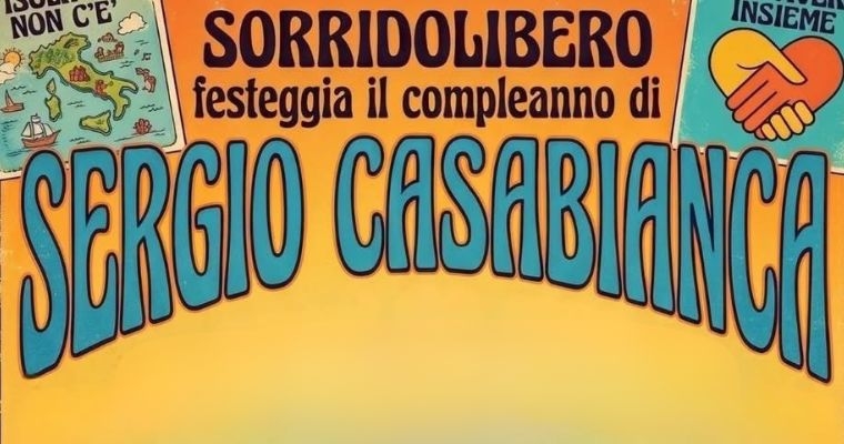 Sorridolibero festeggia… il compleanno di Sergio Casabianca! Concerto Anni ’60 con Sergio e i Doctor Luba